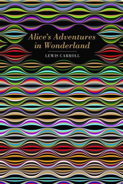 Alice's Adventures In Wonderland - Hardcover | Diverse Reads
