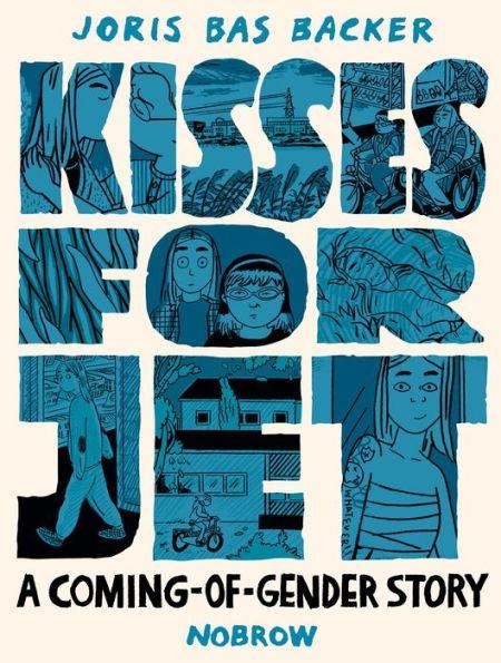 Kisses For Jet: A Coming-of-Gender Story - Diverse Reads