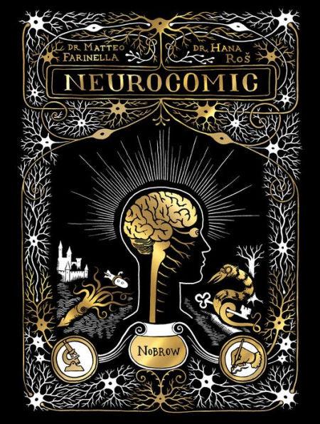 Neurocomic: A Comic About the Brain - Paperback | Diverse Reads