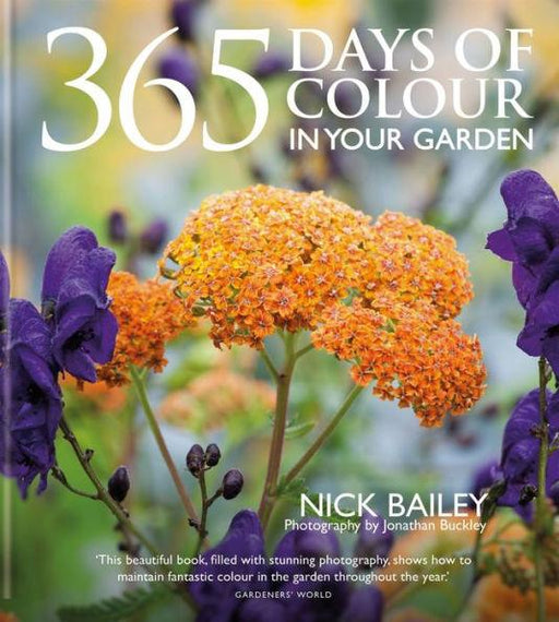 365 Days of Colour In Your Garden - Hardcover | Diverse Reads