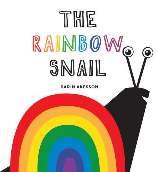 The Rainbow Snail - Hardcover | Diverse Reads
