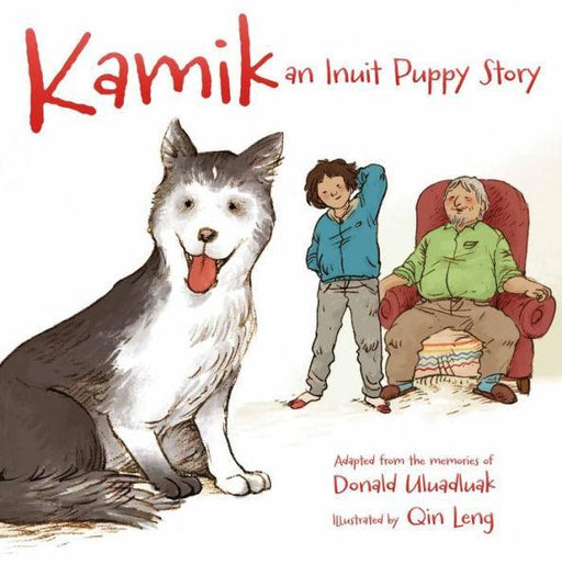 Kamik: An Inuit Puppy Story - Diverse Reads