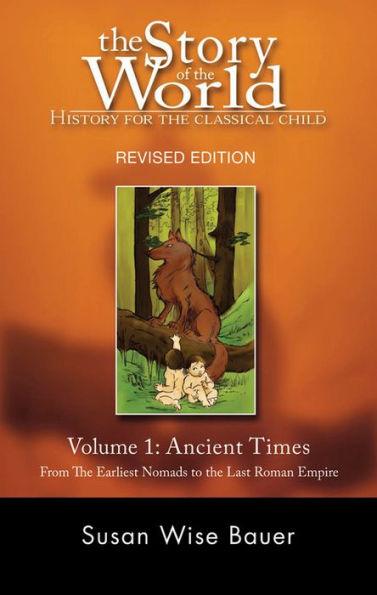 Story of the World, Vol. 1: History for the Classical Child: Ancient Times - Paperback | Diverse Reads