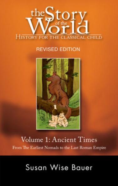 Story of the World, Vol. 1: History for the Classical Child: Ancient Times / Edition 2 - Hardcover | Diverse Reads