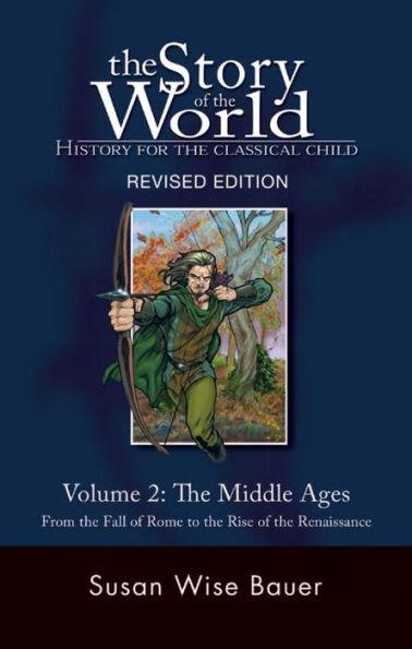 Story of the World, Vol. 2: History for the Classical Child: The Middle Ages - Paperback | Diverse Reads