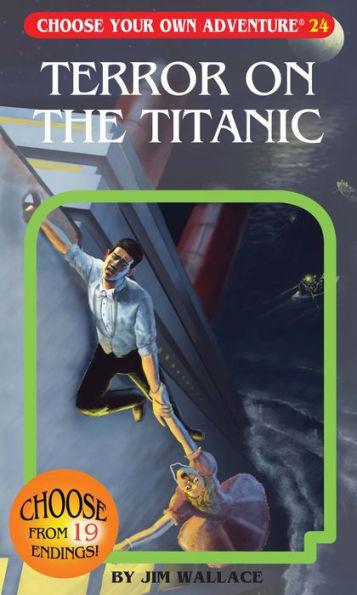 Terror on the Titanic (Choose Your Own Adventure Series #24) - Paperback | Diverse Reads