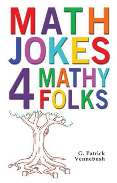 Math Jokes 4 Mathy Folks - Paperback | Diverse Reads