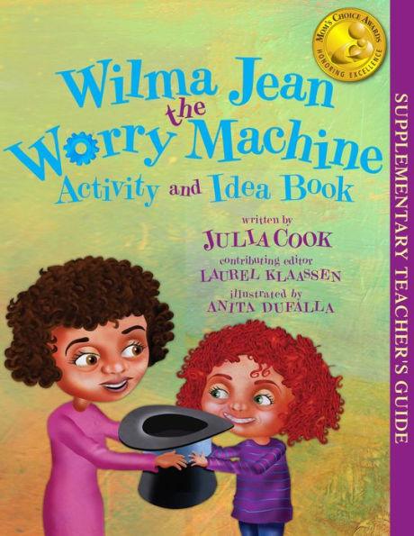 Wilma Jean the Worry Machine Activity and Idea Book - Paperback | Diverse Reads