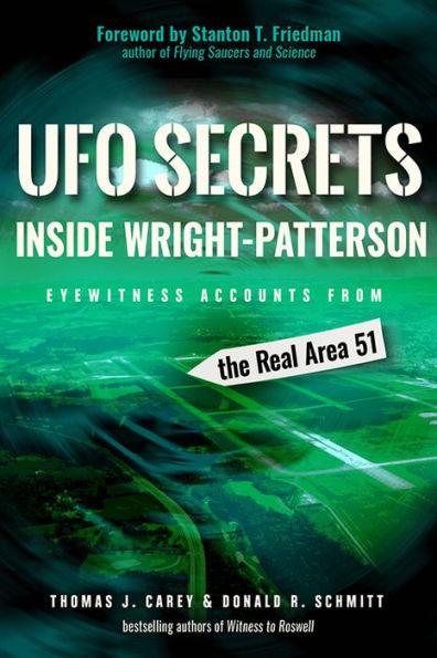 UFO Secrets Inside Wright-Patterson: Eyewitness Accounts from the Real Area 51 - Paperback | Diverse Reads