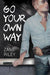 Go Your Own Way - Paperback(None) | Diverse Reads
