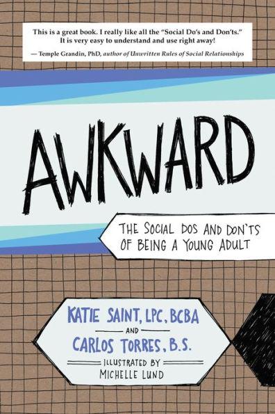 AWKWARD: The Social Dos and Don'ts of Being a Young Adult - Paperback | Diverse Reads