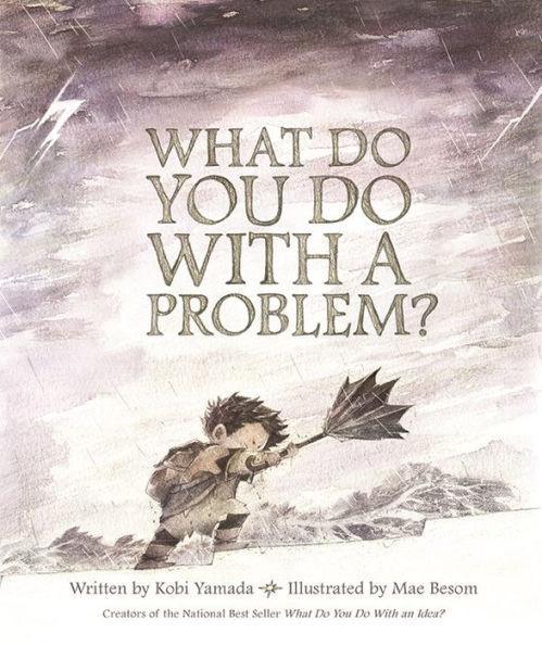What Do You Do with a Problem? - Hardcover | Diverse Reads