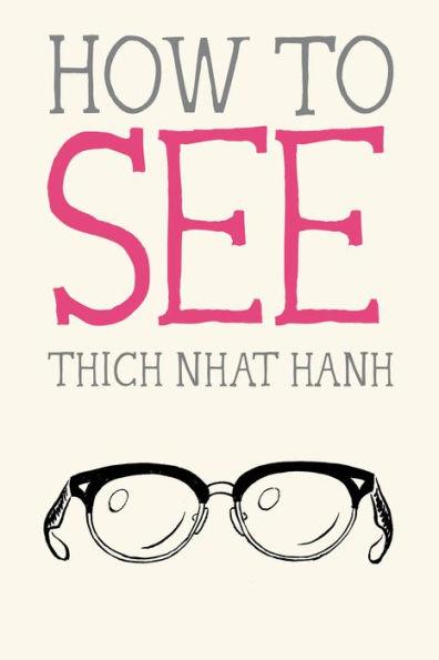 How to See - Paperback | Diverse Reads