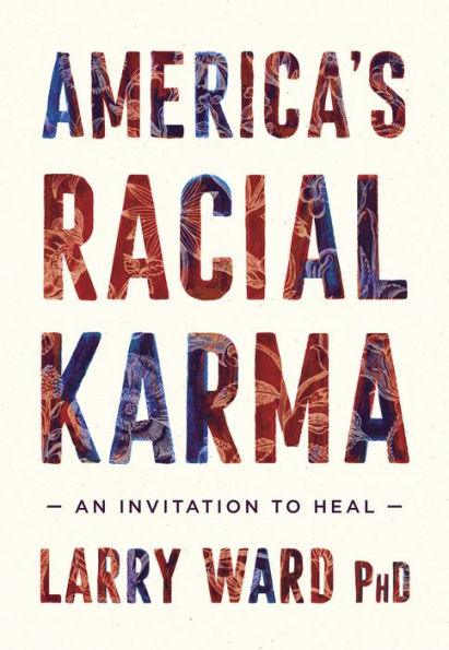 America's Racial Karma: An Invitation to Heal - Paperback | Diverse Reads
