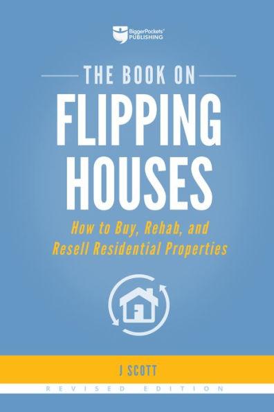 The Book on Flipping Houses: How to Buy, Rehab, and Resell Residential Properties - Paperback | Diverse Reads