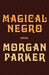 Magical Negro -  | Diverse Reads