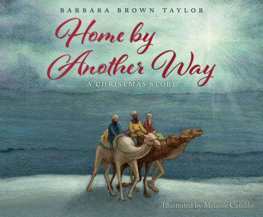 Home by Another Way: A Christmas Story - Hardcover | Diverse Reads