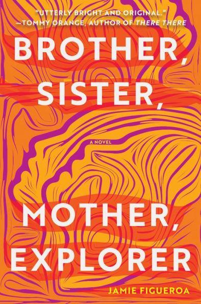 Brother, Sister, Mother, Explorer - Diverse Reads