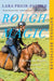 Rough Magic: Riding the World's Loneliest Horse Race - Paperback | Diverse Reads
