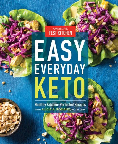 Easy Everyday Keto: Healthy Kitchen-Perfected Recipes - Paperback | Diverse Reads