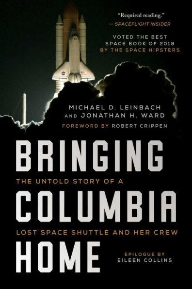 Bringing Columbia Home: The Untold Story of a Lost Space Shuttle and Her Crew - Paperback | Diverse Reads