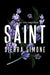 Saint - Paperback | Diverse Reads