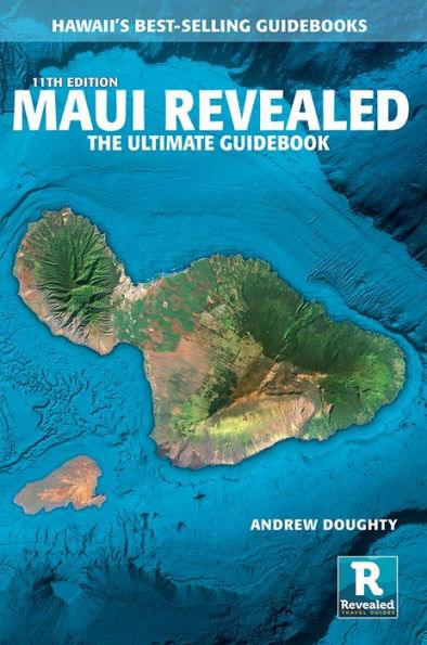 Maui Revealed: The Ultimate Guidebook - Paperback | Diverse Reads