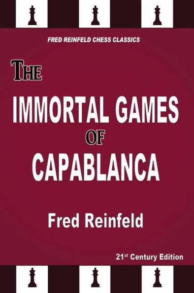 The Immortal Games of Capablanca - Paperback | Diverse Reads