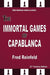 The Immortal Games of Capablanca - Paperback | Diverse Reads