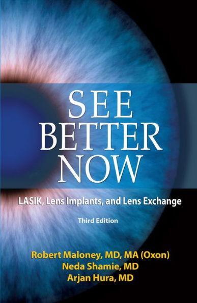 See Better Now: LASIK, Lens Implants, and Lens Exchange - Paperback | Diverse Reads