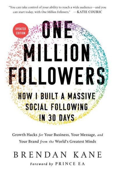 One Million Followers, Updated Edition: How I Built a Massive Social Following in 30 Days - Hardcover | Diverse Reads