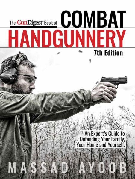 The Gun Digest Book of Combat Handgunnery, 7th Edition - Paperback | Diverse Reads