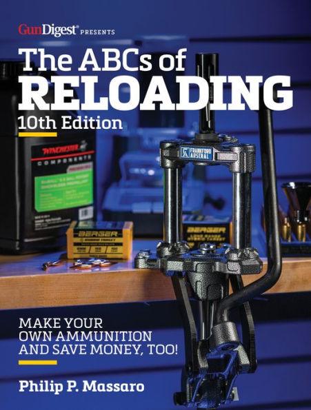 The ABC's of Reloading, 10th Edition - Paperback | Diverse Reads