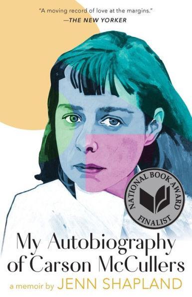 My Autobiography of Carson McCullers: A Memoir - Diverse Reads