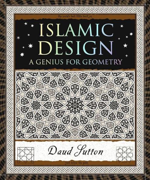 Islamic Design: A Genius For Geometry - Paperback | Diverse Reads