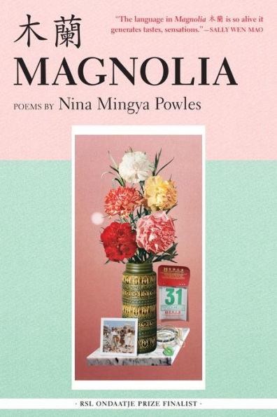 Magnolia: Poems - Paperback | Diverse Reads
