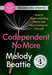 Codependent No More: How to Stop Controlling Others and Start Caring for Yourself (Revised and Updated) - Paperback | Diverse Reads