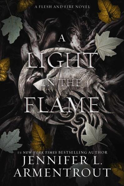 A Light in the Flame (Flesh and Fire Series #2) - Hardcover | Diverse Reads