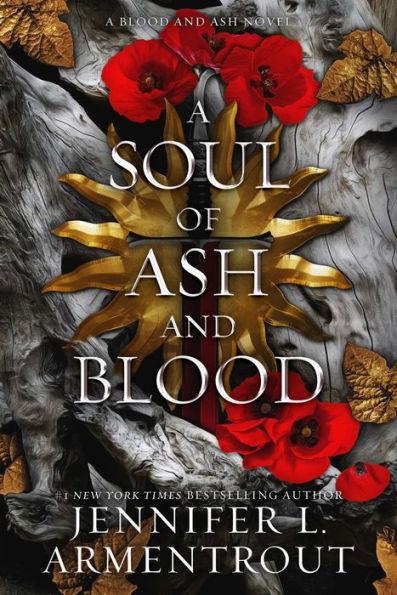 A Soul of Ash and Blood: A Blood and Ash Novel - Hardcover | Diverse Reads