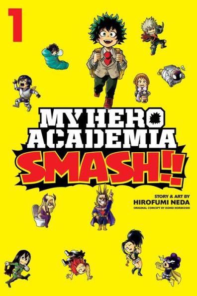 My Hero Academia: Smash!!, Vol. 1 - Paperback | Diverse Reads