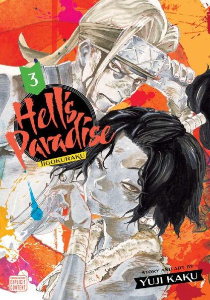 Hell's Paradise: Jigokuraku, Vol. 3 - Paperback | Diverse Reads