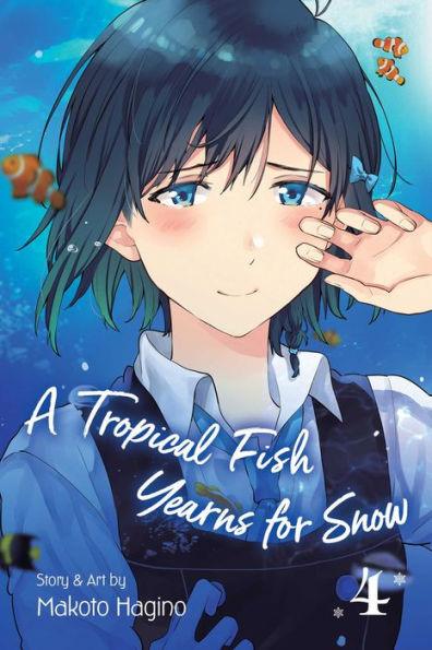 A Tropical Fish Yearns for Snow, Vol. 4 - Paperback | Diverse Reads