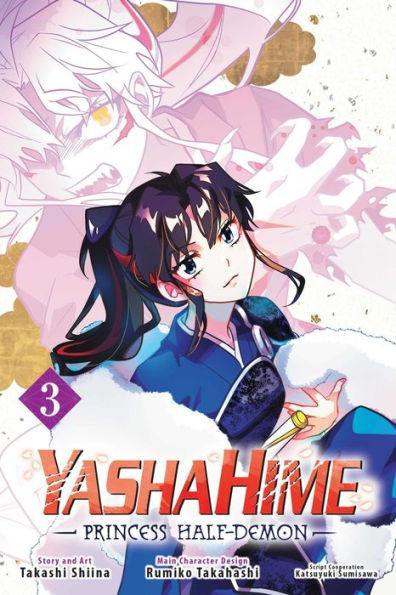 Yashahime: Princess Half-Demon, Vol. 3 - Paperback | Diverse Reads