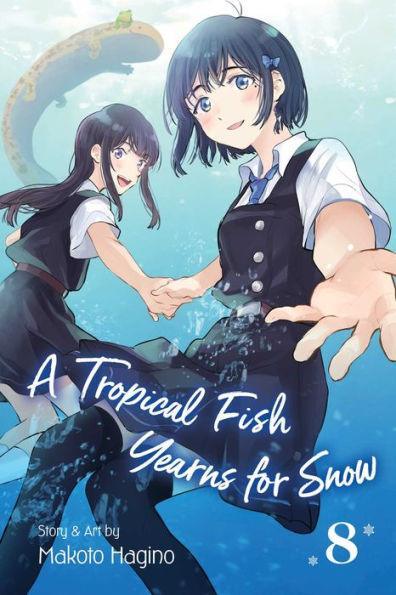 A Tropical Fish Yearns for Snow, Vol. 8 - Diverse Reads
