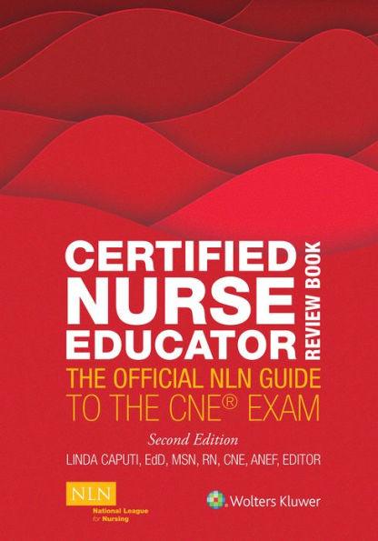 Certified Nurse Educator Review Book: The Official NLN Guide to the CNE Exam / Edition 2 - Paperback | Diverse Reads