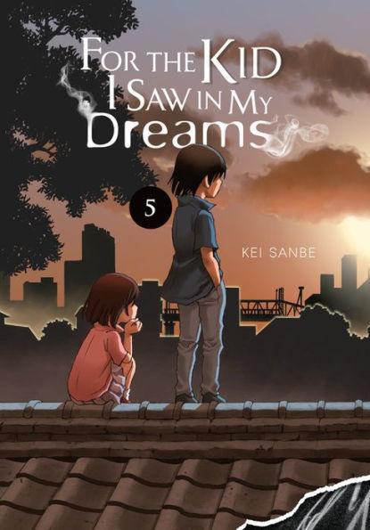 For the Kid I Saw in My Dreams, Vol. 5 - Hardcover | Diverse Reads