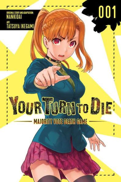 Your Turn to Die: Majority Vote Death Game, Vol. 1 - Paperback | Diverse Reads