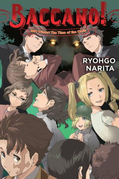 Baccano!, Vol. 20 (light novel): 1931 Winter: The Time of the Oasis - Hardcover | Diverse Reads