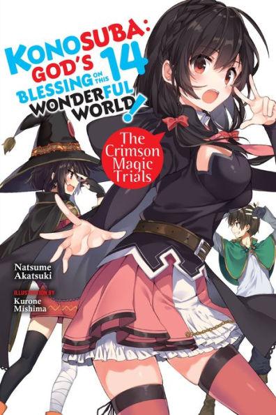 Konosuba: God's Blessing on This Wonderful World!, Vol. 14 (light novel): The Crimson Magic Trials - Paperback | Diverse Reads
