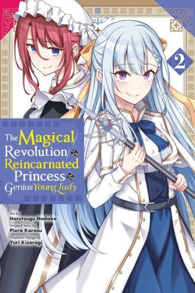 The Magical Revolution of the Reincarnated Princess and the Genius Young Lady Manga, Vol. 2 - Diverse Reads